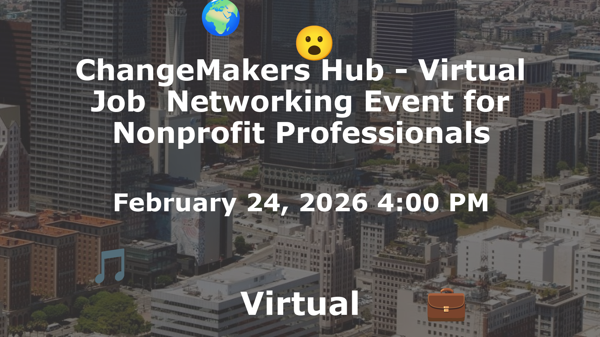 ChangeMakers Hub - Virtual Job  Networking Event for Nonprofit Professionals event image